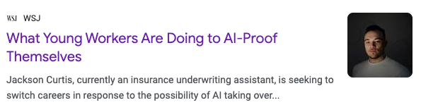 WSJ: What Young Workers Are Doing to AI-Proof Themselves